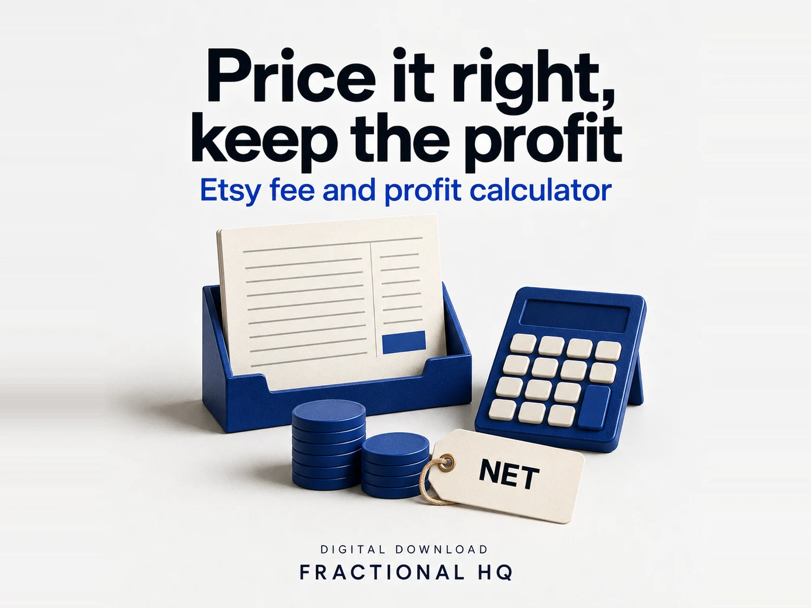 Clay illustration: a spreadsheet card in a blue holder, a blue calculator, coins and a tag reading NET, headed Price it right, keep the profit.
